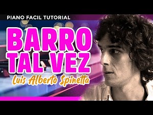 🎹 How to play BARRO TAL VEZ by Luis Alberto Spinetta (Intermediate Level) 🎼 Sheet music AVAILABLE