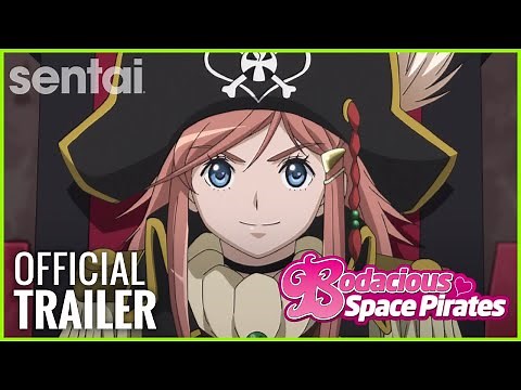 Bodacious Space Pirates Official Trailer