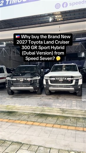 🇵🇭🆕 Why buy the 2027 Toyota Land Cruiser 300 GR Sport Hybrid HEV from Speed Seven? 🤔 #LC300