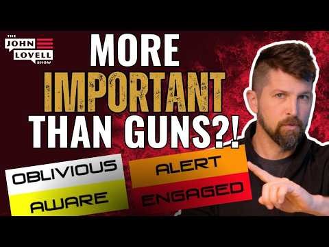SITUATIONAL AWARENESS without Being Paranoid- UPDATE | John Lovell Show