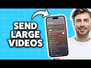 How To Send Large Videos On iPhone 2026 (Step-By-Step Tutorial)