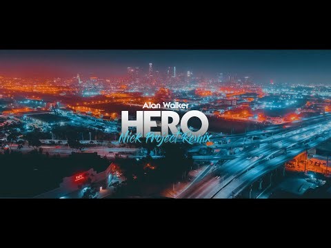 DJ Slow Remix !!! Alan Walker & Sasha Alex Sloan - HERO (Nick Project Remix)
