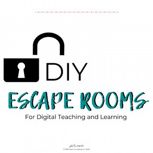 DIY Digital Escape Rooms for Teachers