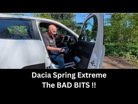 Dacia Spring Extreme BAD BITS you should be aware of when owning the Spring @ModernHeroes