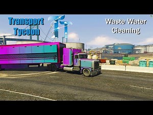 Waste Water Cleaning - Transport Tycoon || FiveM