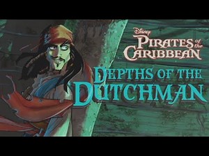 Pirates Of The Caribbean - DEPTHS OF THE DUTCHMAN (Watchkreen Style)