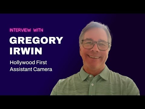 Interview with Hollywood First Assistant Camera Gregory Irwin