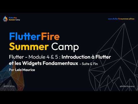 🎬 Introduction à Flutter & les Widgets Fondamentaux (Module 4 & 5) - Partie 2 | FFSC 2026 💙☀️