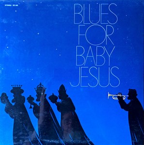 Gary Mann - Blues For Baby Jesus: The E & E Insurance Christmas Album