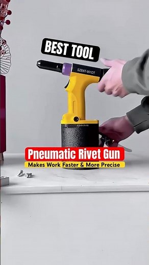 Pneumatic Rivet Gun - Makes Work Faster & More Precise