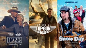 What’s Coming to Paramount  in December 2022, Including ‘1923,’ ‘Top Gun: Maverick,' 'Snow Day' Musical