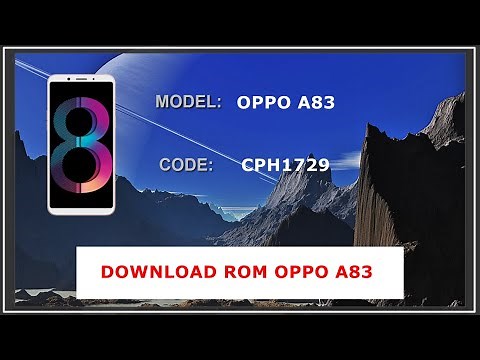 DOWNLOAD ROM OPPO A83 CPH1729 FIRMWARE - FILE FLASH