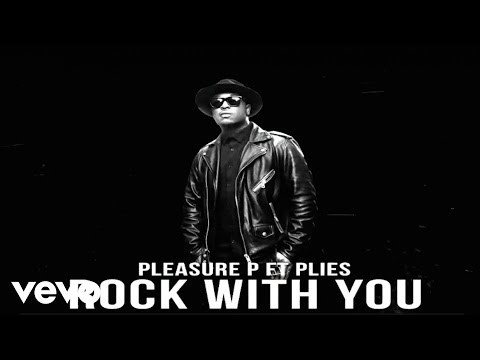Pleasure P - Rock with You (Second Lyric Video) [Feat. Plies]