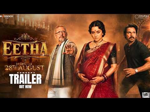 Eetha | TRAILER CONCEPT | Shraddha Kapoor | Randeep Hooda | Laxman Utekar | Aug 28, 2026