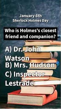 Sherlock Holmes Trivia | Sherlock Holmes Day Quiz | Can you get all these questions correct? #quiz