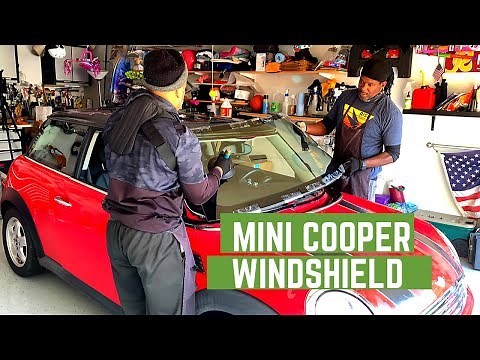 Replacing a Mini Cooper Windshield