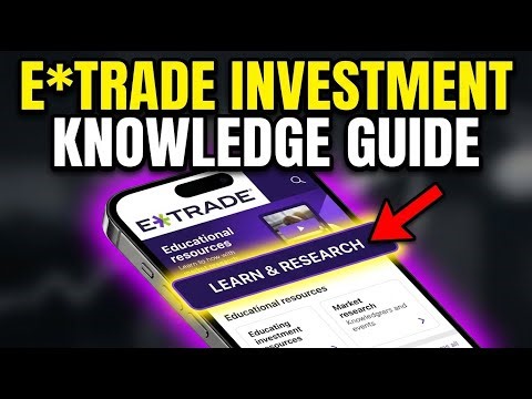 How to Increase Investment Knowledge with E TRADE - Easy Tutorial