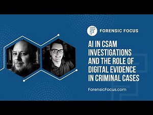 AI In CSAM Investigations And The Role Of Digital Evidence In Criminal Cases