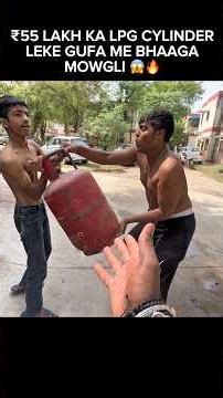 ₹55 lakh ka LPG cylinder leke gufa me bhaaga mowgli😰🔥 #shorts #trending #youtubeshorts