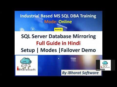 SQL Server Database Mirroring Full Guide in Hindi | Setup | Modes |Failover Demo #sqldba #sqlserver