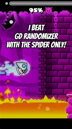 I beat GD Randomizer with the Spider only!