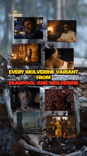 Every Wolverine Variant Show In Deadpool & Wolverine!!