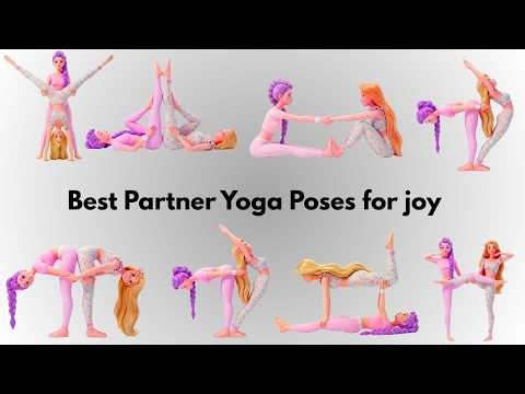 Best Partner Yoga Poses for Joy | Fun Kids Yoga with Friends & Balance