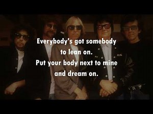 Handle With Care THE TRAVELIN' WILBURYS (with lyrics)