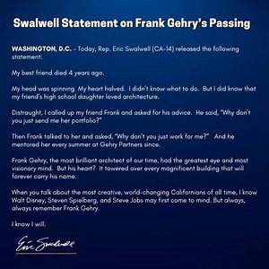 55K views · 545 reactions | My Friend Frank Gehry | Congressman Eric Swalwell | Facebook