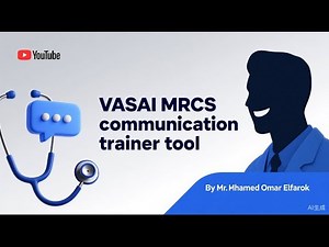 MRCS Communication Trainer Tool | OSCE Communication Skills Guide 2025