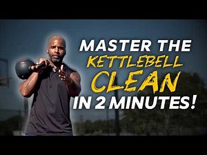 In 2 MINUTES you'll master the kettlebell clean