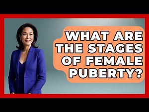 What Are The Stages Of Female Puberty? - Womens Wisdom and Power