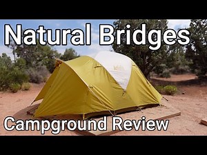 Natural Bridges National Monument Campground | Utah | On Foot, Site by Site Review