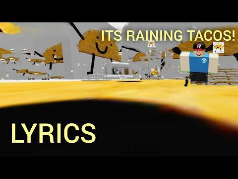 ITS RAINING TACOS! LYRICS 