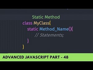 Understand Class Static Method - Advance JavaScript Tutorial Part - 48