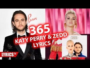 365 LYRICS | Katy Perry & Zedd | lyric & songtext