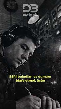 Gizli iqlim silahı varmı? Azərbaycanda anomal yağışlar - Tarixi fakt ⏳