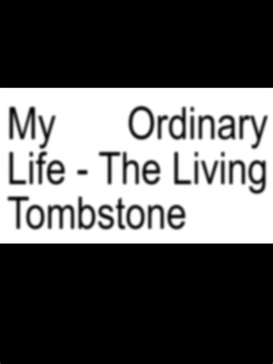 Exploring the Lyrics of 'My Ordinary Life' by The Living Tombstone