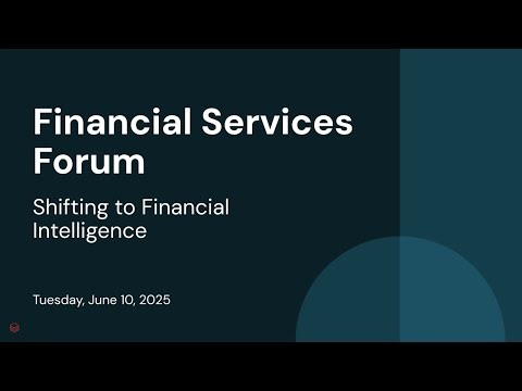 Financial Services Industry Forum: Shifting to Financial Intelligence|Sponsored by: Deloitte and AWS