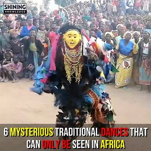 122K views · 2.8K reactions | 6 Mysterious Traditional Dances That Can Only Be Seen In Africa | Shining Knowledge | Facebook