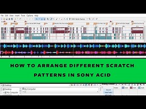 HOW TO ARRANGE DIFFERENT SCRATCH PATTERNS IN SONY ACID