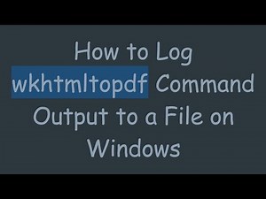 How to Log wkhtmltopdf Command Output to a File on Windows