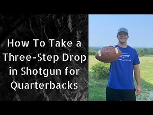 How To Take A Three-Step Drop in Shotgun for Quarterbacks with Coach Scott Fichter