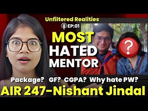 ‪@realnishantjindal‬ BRUTALLY Honest for 40 minutes!! 🤯🔥 AIR 247 in 4 months? INCOME? GF? CGPA? #jee