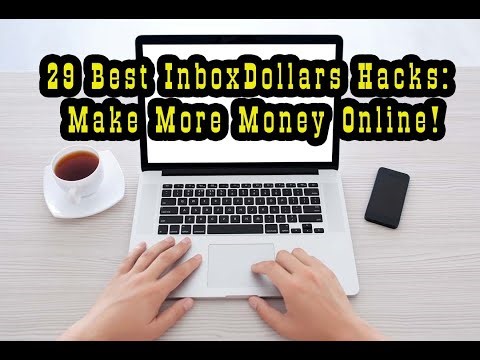 29 Best InboxDollars Hacks: Make More Money Online!