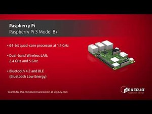Raspberry Pi 3 model B+ | Maker Minute