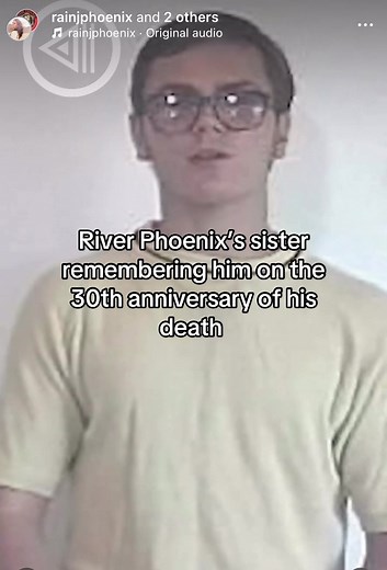 Remembering River Phoenix: A Tribute from Rain Phoenix