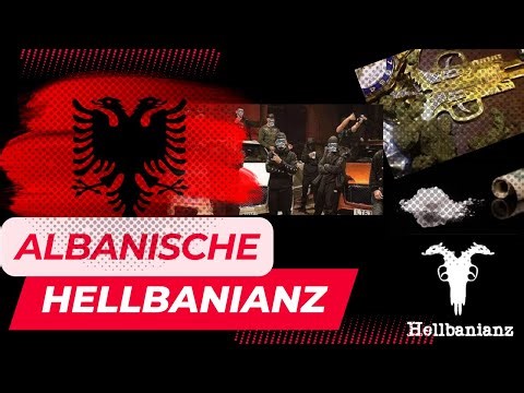 Wie gefährlich ist die albanische Hellbanianz | Crime insight