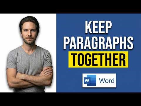 How To Keep Paragraphs Together In Word (Easy Formatting Guide)