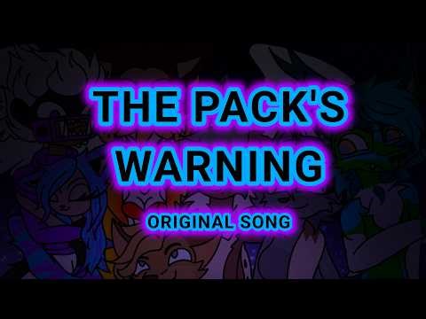The Pack's Warning【Vtuber Original Song】